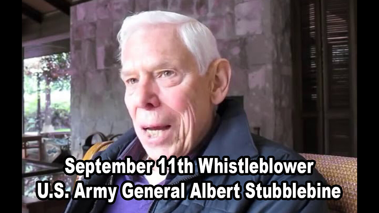 September 11th Whistleblower: U.S. Army General Albert Stubblebine