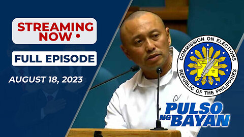 Pulso ng Bayan kasama sina Admar Vilando at Jade Calabroso | Aug. 18, 2023