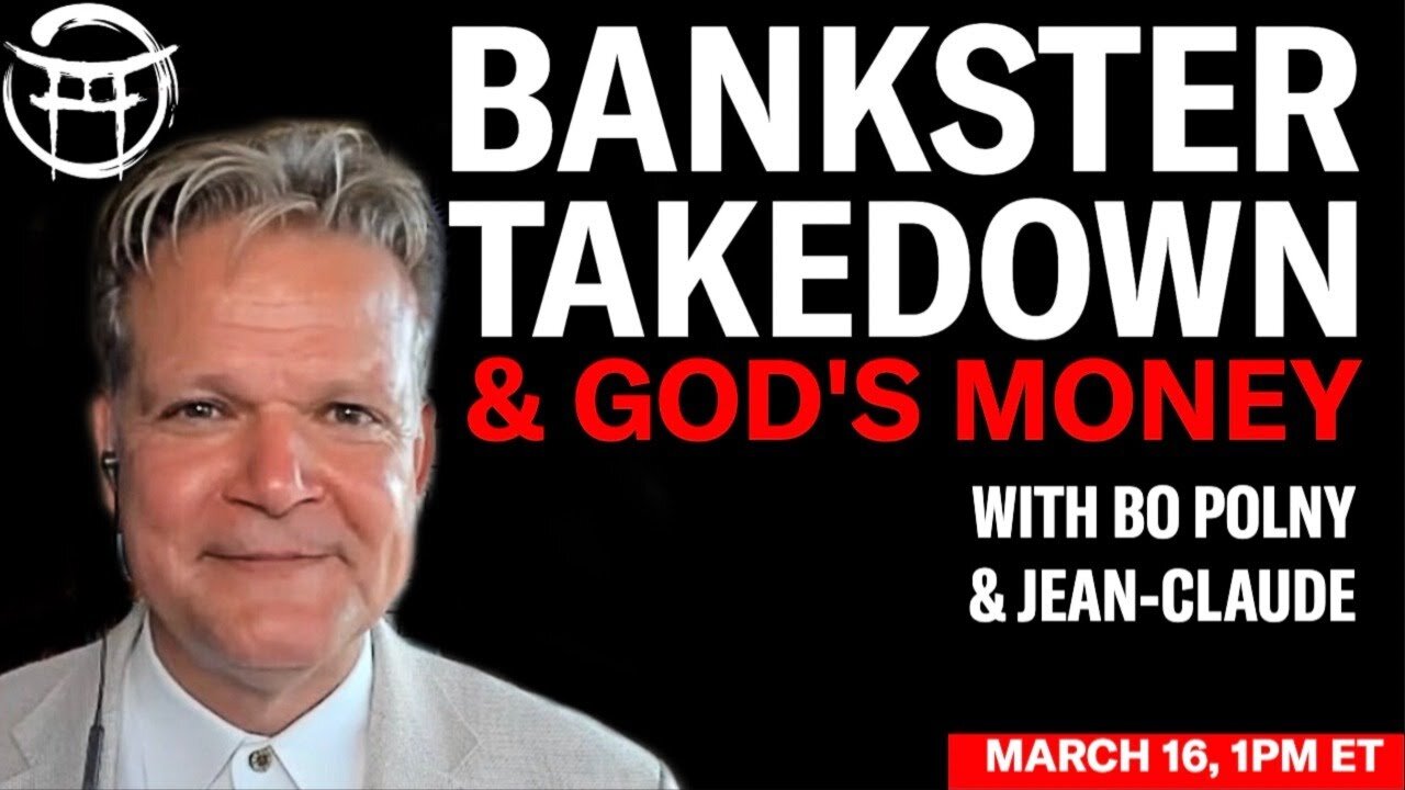 🔥🔥🔥BANKSTER TAKEDOWN- SVB REPORT WITH BO POLNY & JEANCLAUDE@BEYONDMYSTIC