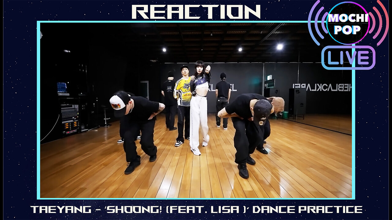 TAEYANG - ‘Shoong! (feat. LISA of BLACKPINK)’ DANCE PRACTICE VIDEO Reaction