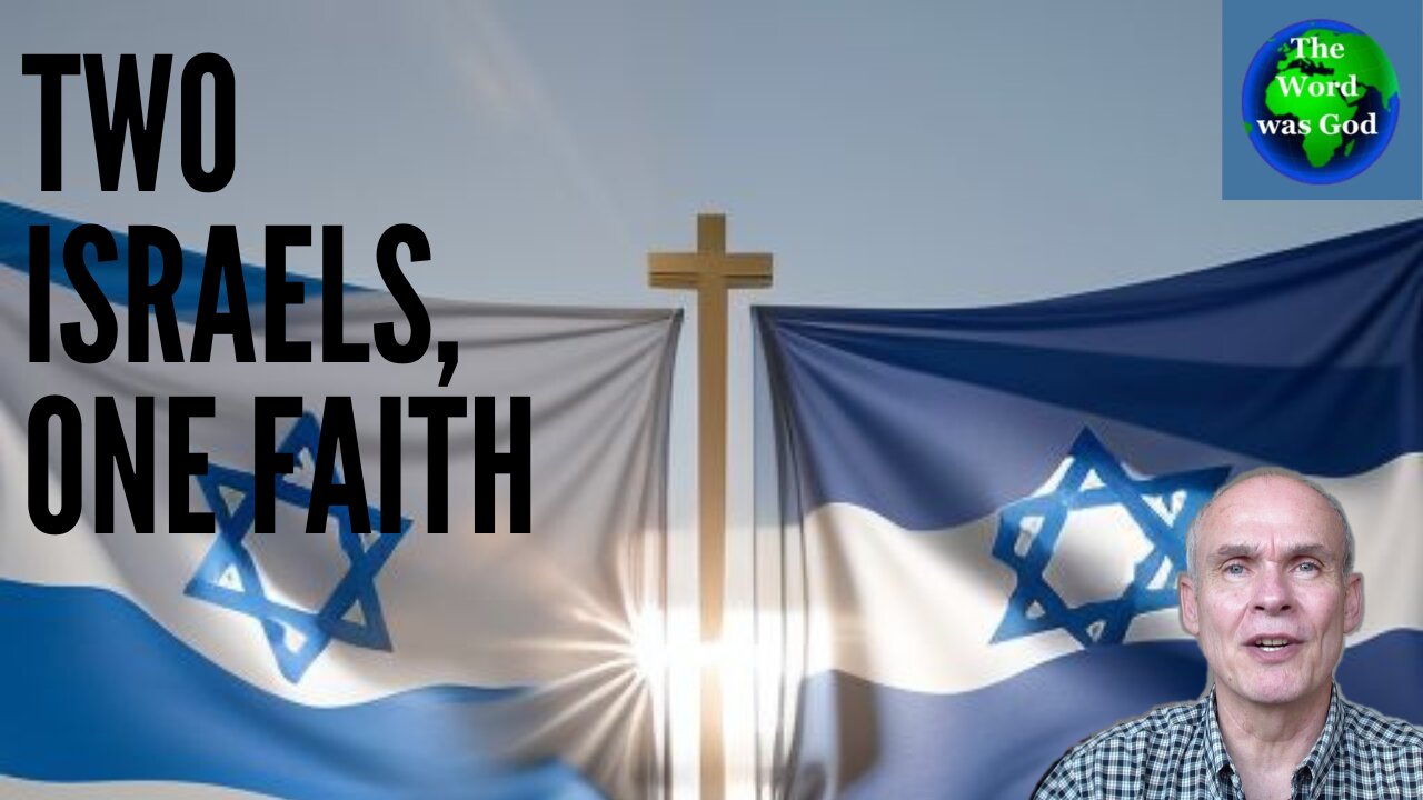 Two Israels, One Faith