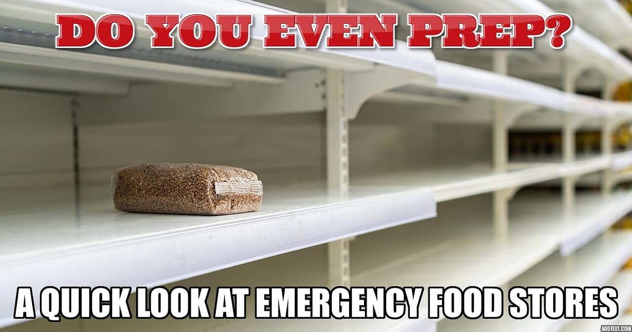 Emergency Food Stores (Prepping)