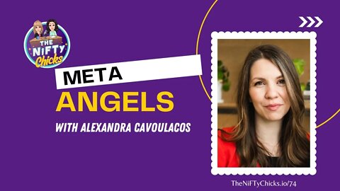 Meta Angels with Alexandra Cavoulacos