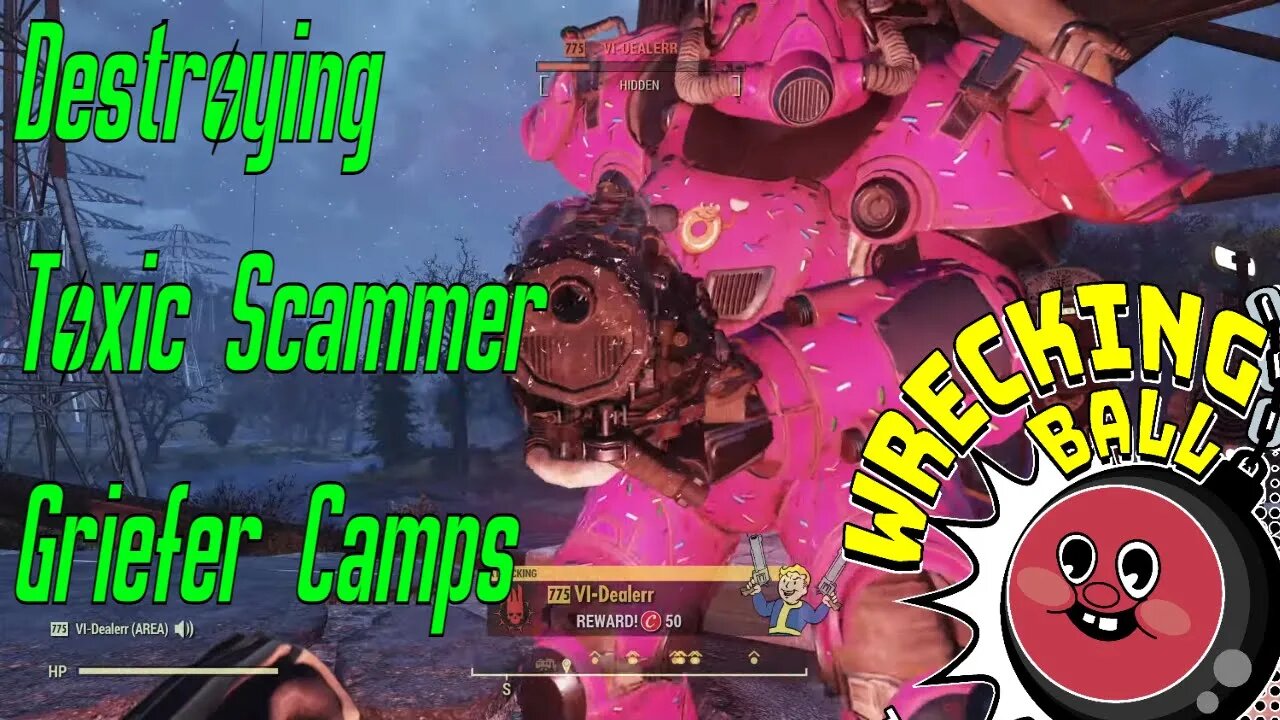 Destroying Toxic Scammer Griefer Camps In Fallout 76 With Oso Feo And VI-Dealer