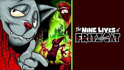 The 9 lives of FRITZ the Cat (Movie) 🎥🍿