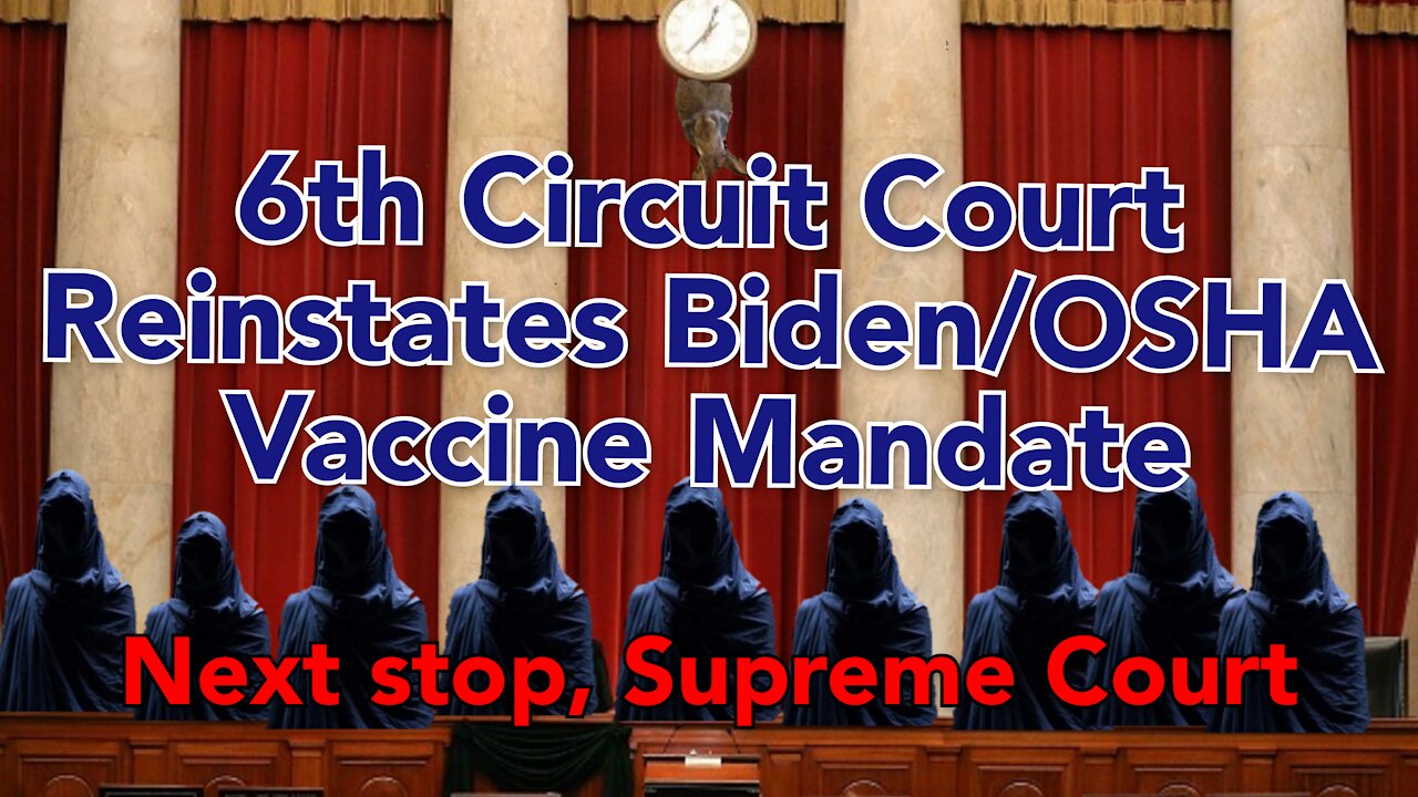 6th Circuit Court upholds Biden/OSHA vaccine mandate. Next stop the Supreme Court.