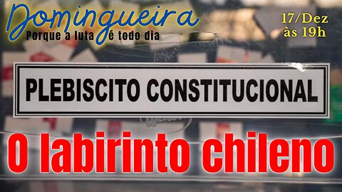 O Chile em busca de uma Constituição