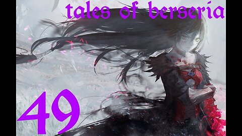 Tales of Berseria |49| Le fléau du marin