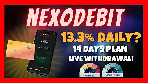 NexoDebit Review 🚨 13.3% Daily For 14 Days 💥 Day #1 ⏰ Live Instant Withdrawal 💰 HIGH RISK SITE 💰