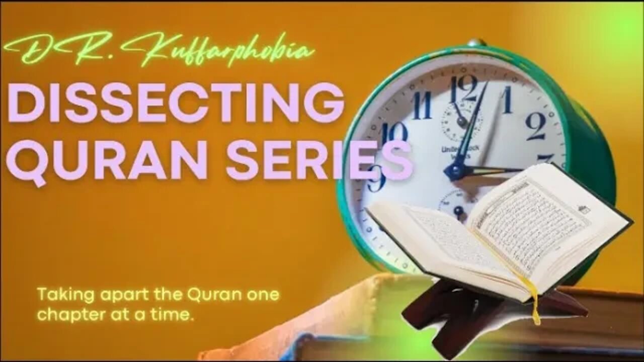 Dissecting Quran Series Show - Surah 17 (The Night Journey.) verse 109 - Episode 037