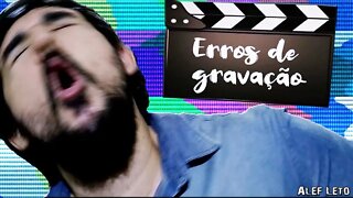 ERROS DE GRAVAÇÃO #01