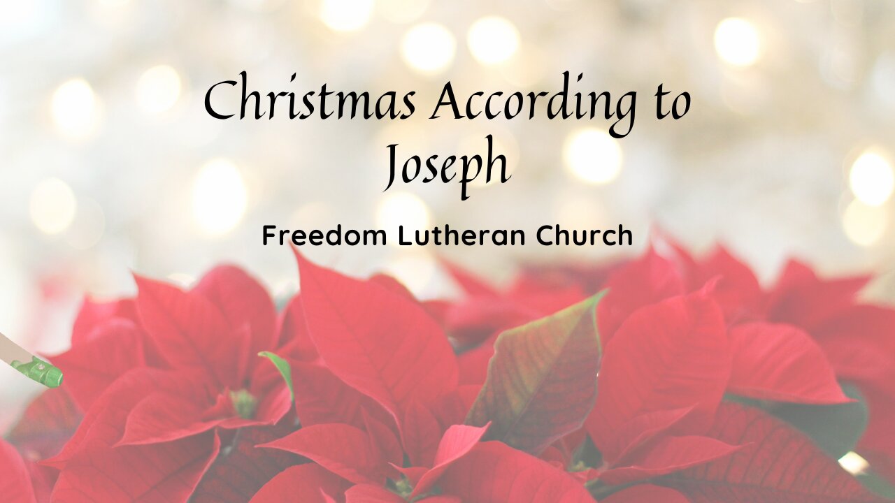 "Christmas According to Joseph" December 18, 2022