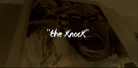 “The Knock” One Minute Short Film