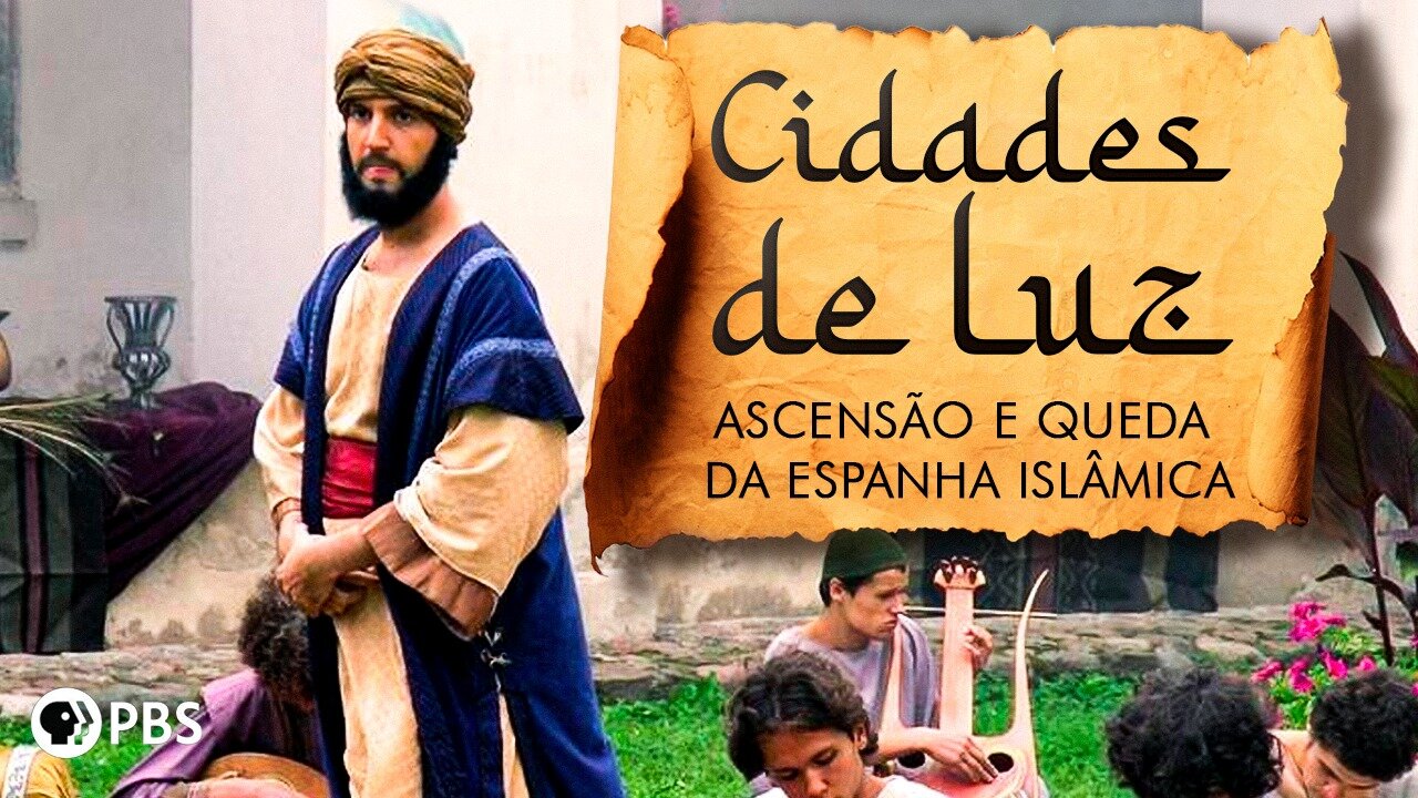 Cidades de Luz – Ascensão e Queda da Espanha Islâmica