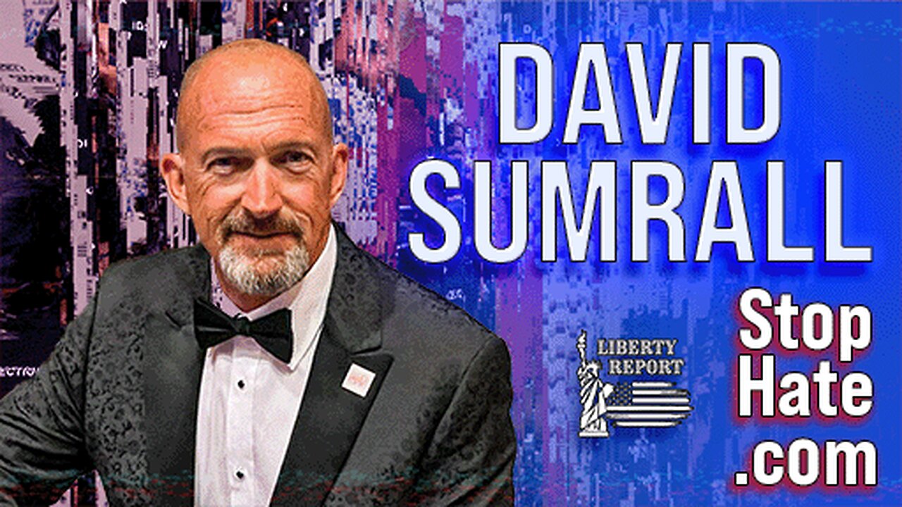 David Sumrall | Liberty Report