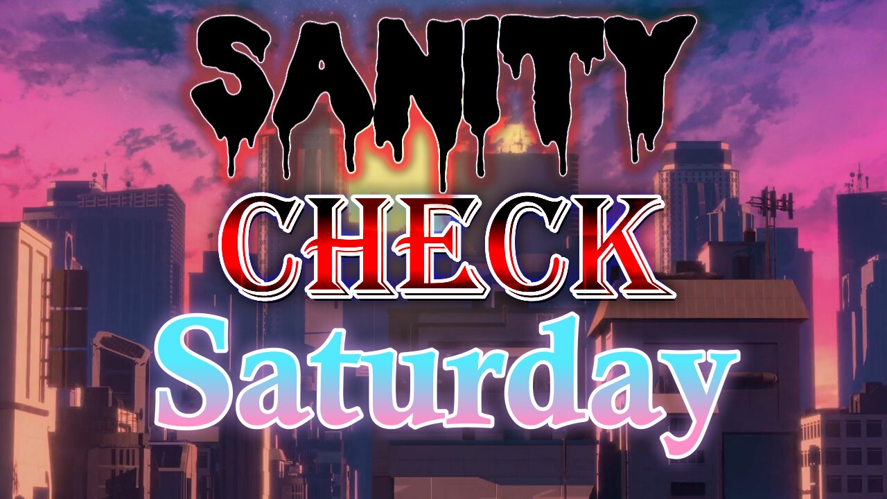 Cory's Corner: Sanity Check Saturday