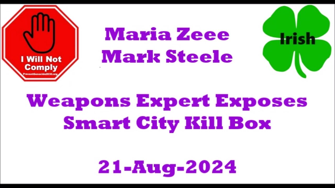 Maria Zeee Weapons Expert Exposes Smart City Kill Box 21-Aug-2024