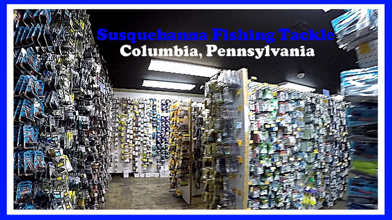 Susquehanna Fishing Tackle