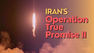 Explainer: Iran's Operation True Promise II