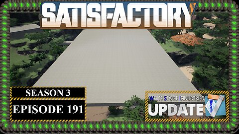Modded | Satisfactory U7 | S3 Episode 191