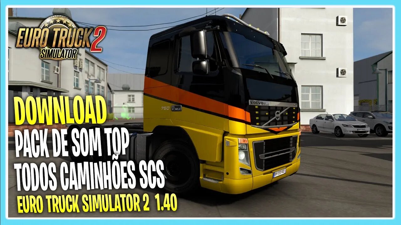 PACK DE SOM TOP 1.40 TODOS CAMINHÕES SCS PARA EURO TRUCK SIMULATOR 1.40