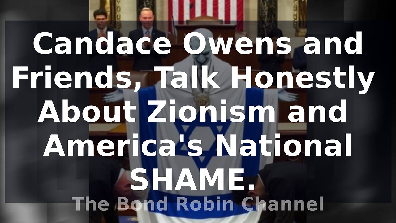 Candace Owens and Friends, Honest Talk about Zionism.