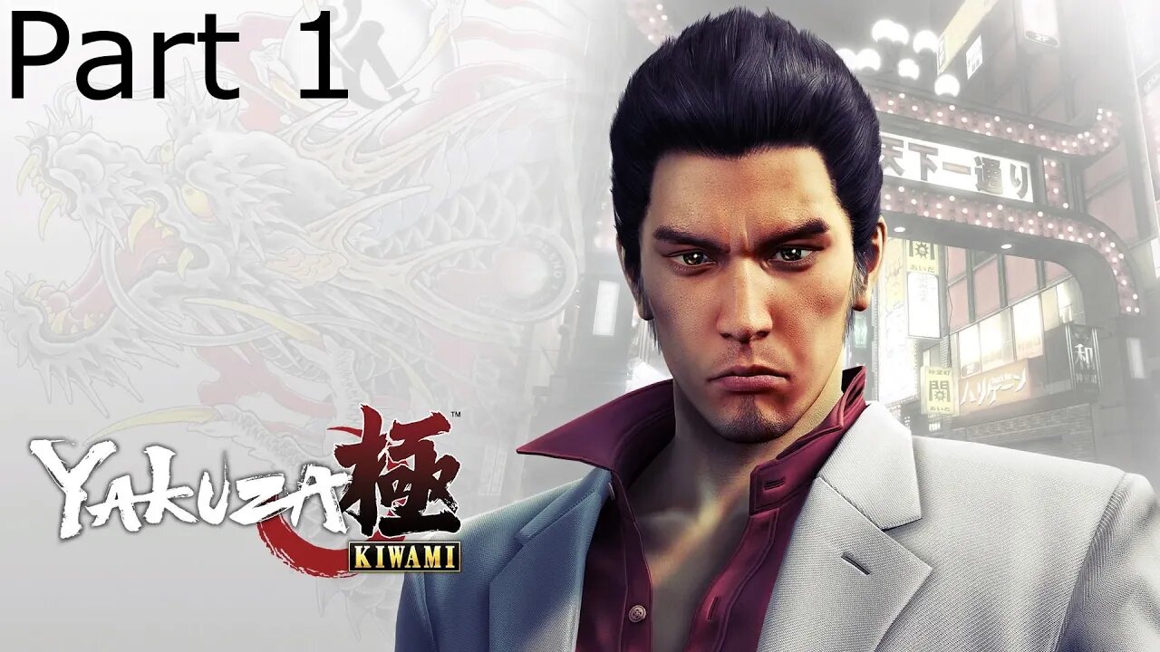 Yakuza Kiwami: The 80s Are Done Son (Part 1)