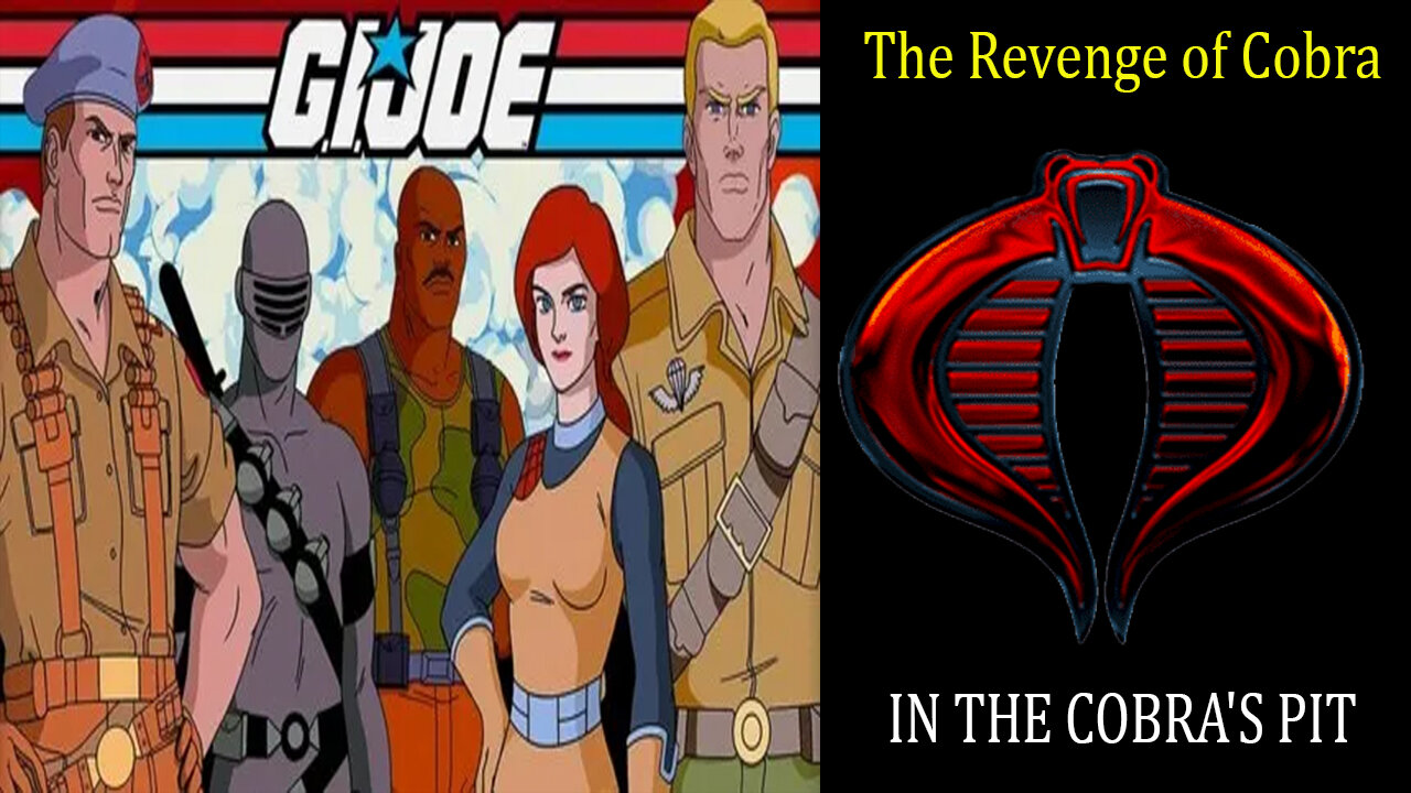 G.I. JOE: IN THE COBRA'S PIT - MINI SERIES -S01 E01 - 1984