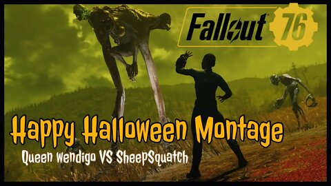 Fallout 76 - Queen wendigo VS SheepSquatch (Happy Halloween)