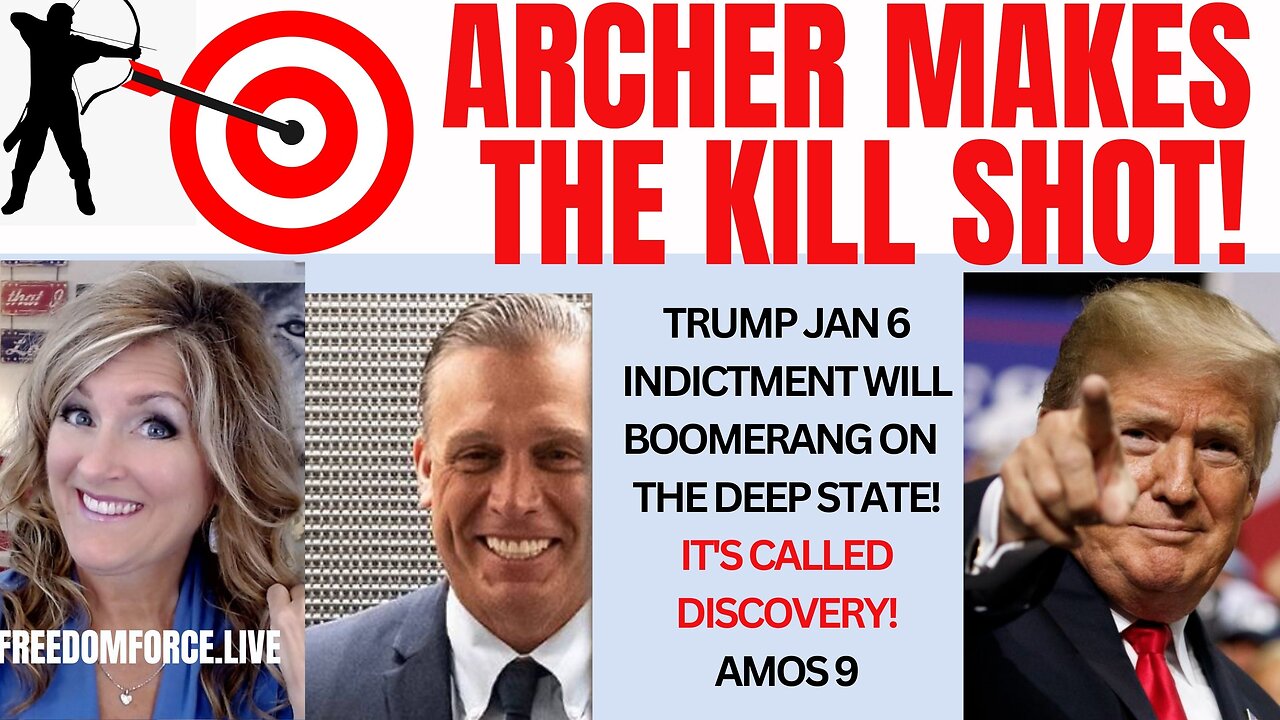 Archer Makes the Kill Shot! Indictment Boomerang! Amos 9 8-2-23