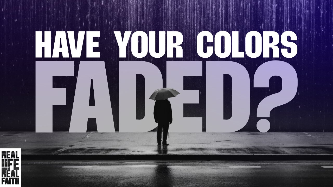 Have Your Colors Faded?