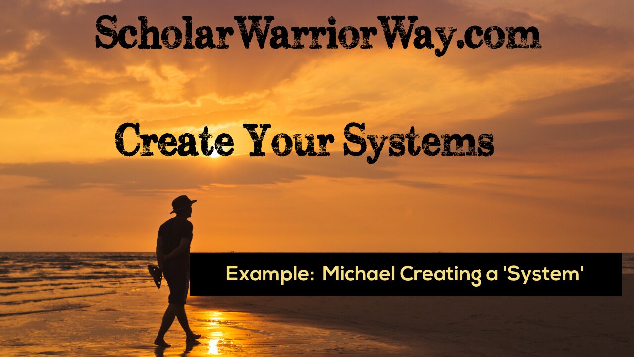 SW Way - Create Your Own Systems - Michael's Example