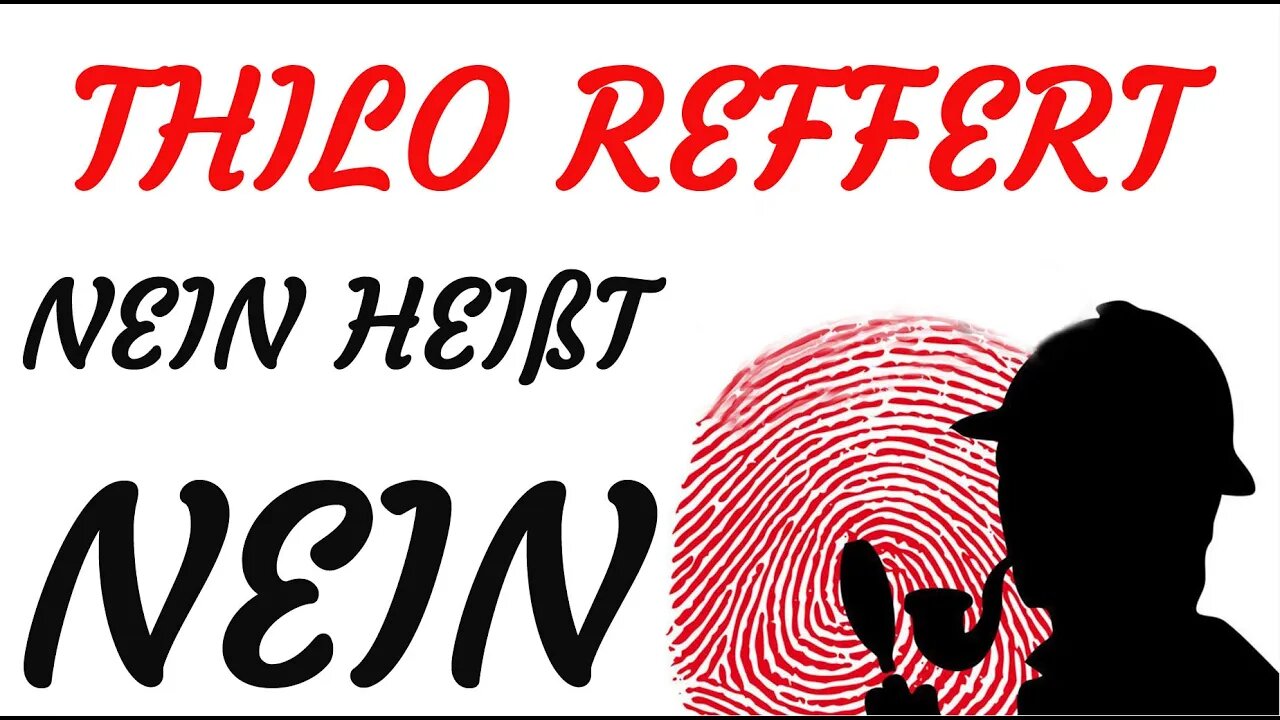 KRIMI Hörspiel - Thilo Reffert - NEIN HEIßT NEIN