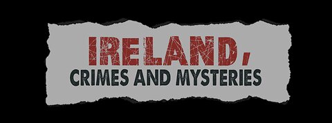 Introducing Ireland Crimes and Mysteries