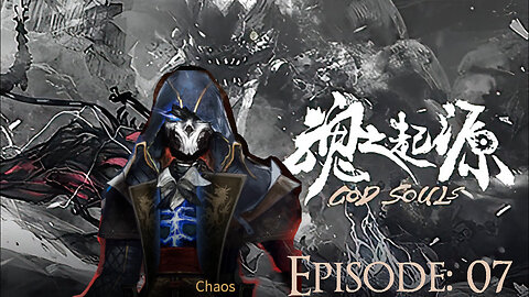 God Souls Episode: 07 (Chaos Playthrough)