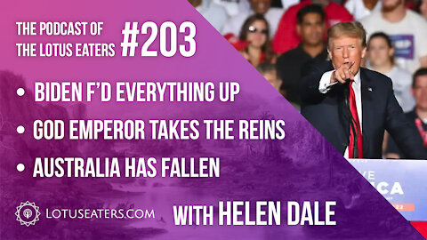 The Podcast of the Lotus Eaters #203