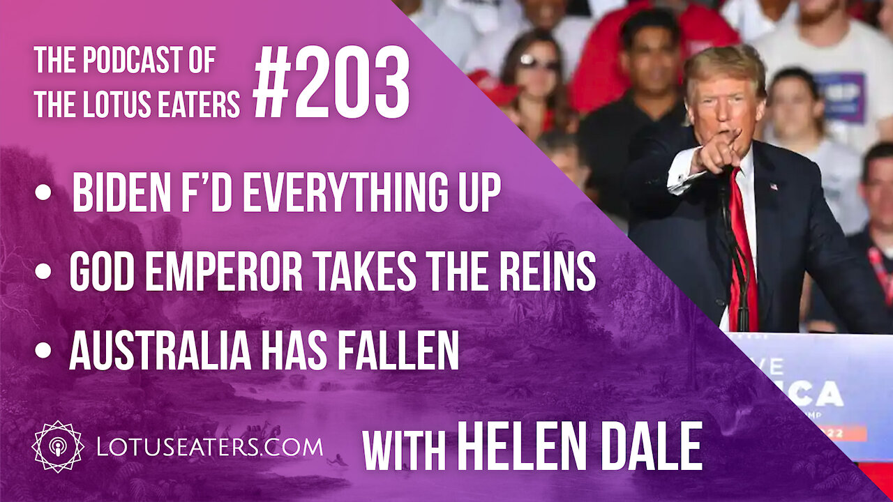 The Podcast of the Lotus Eaters #203