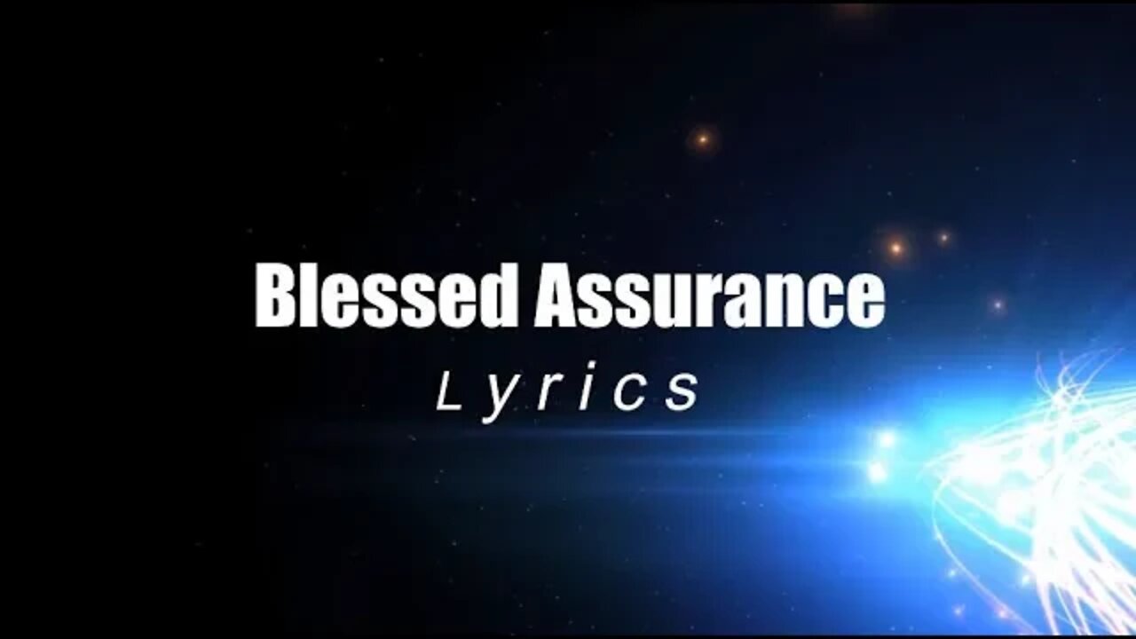 Blessed Assurance Lyrics