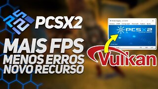 PCSX2 ESTÁ INCRÍVEL COM VULKAN - MELHOR CONFIGURAÇÃO - TESTE AGORA MESMO!