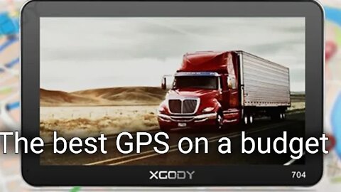 The best GPS on a budget|XGODY 704| New GPS law