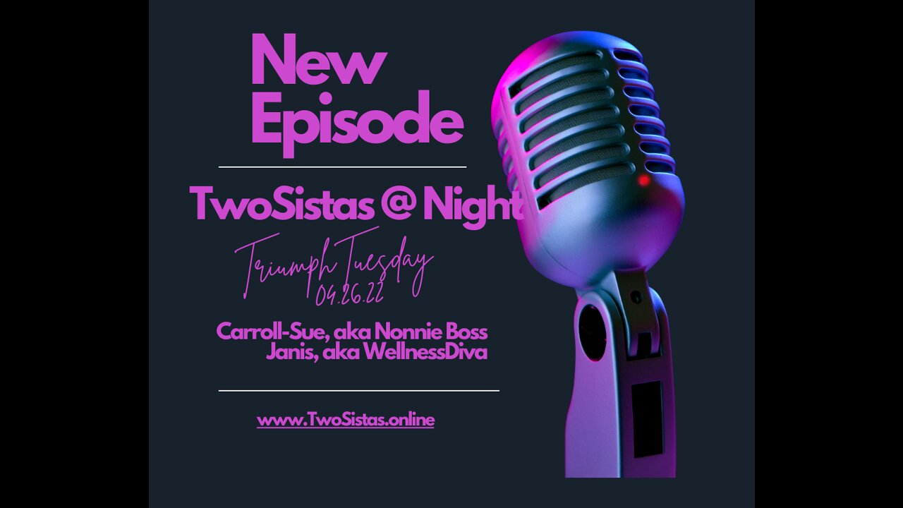 04.26.22 - TwoSistas - TriumphTuesday @ Night