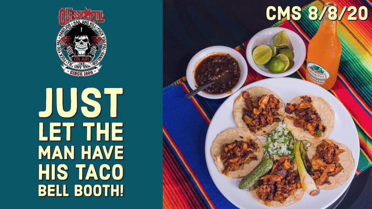 CMS - Just Let The Man Have His Taco Booth!