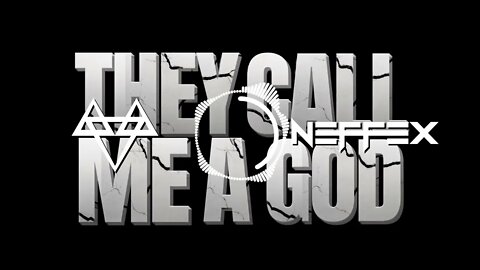 Neffex - They call me a God #neffex #music
