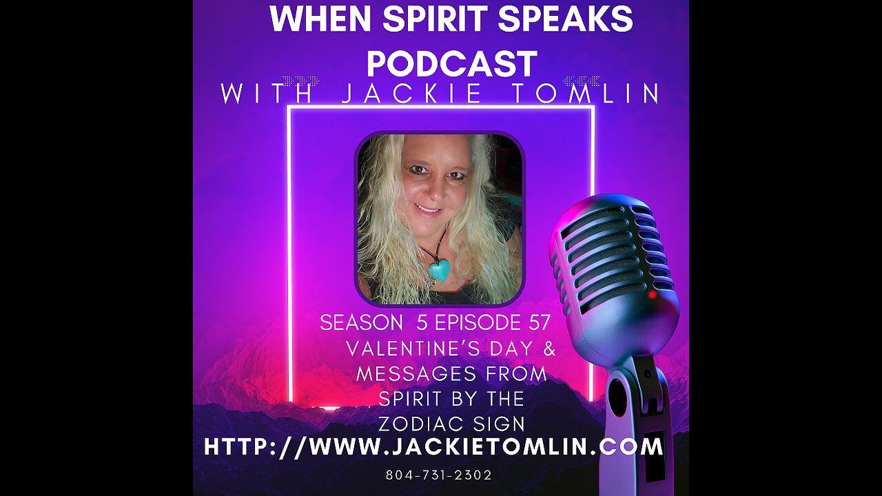 When Spirit Speaks Podcast - Valentine's Day and Messages from Spirit by the zodiac sign