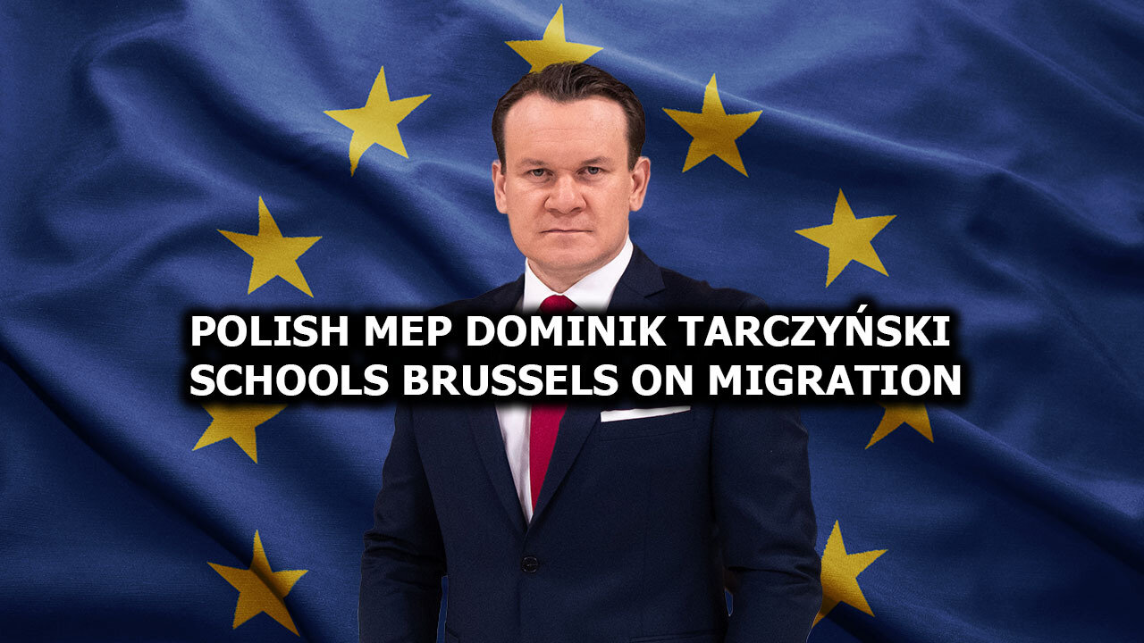 Polish MEP Dominik Tarczyński Schools Brussels on Immigration