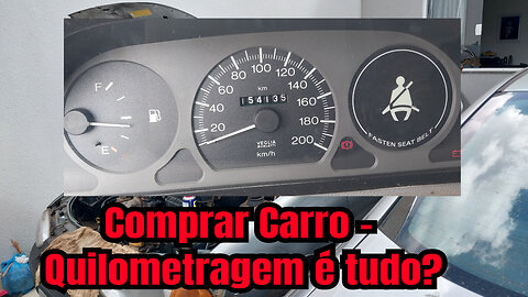 Comprar um carro, Quilometragem é tudo?