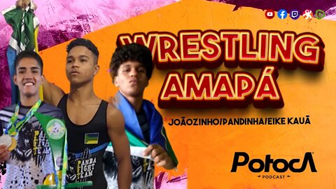 WRESTLING AMAPÁ pt.02 | PTC #396