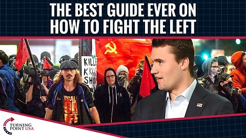 The Best Guide Ever On How To Fight The Left