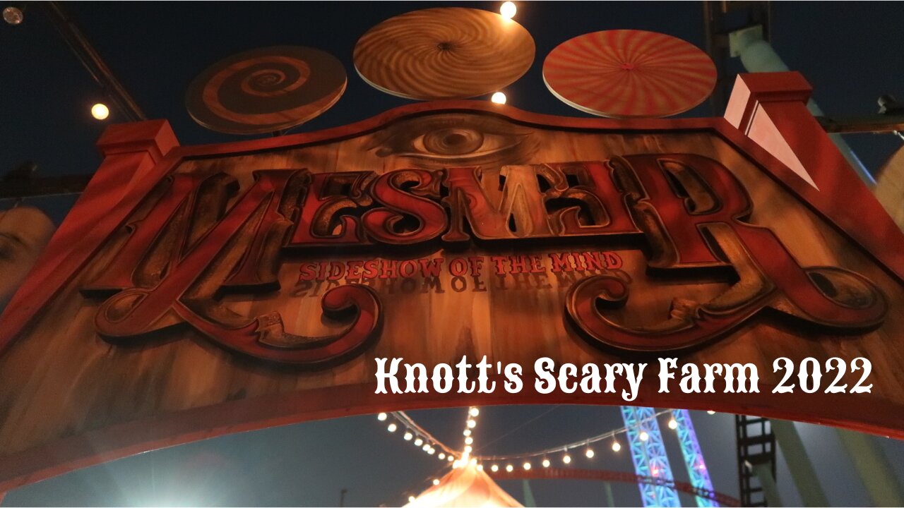 Mesmer Knotts Scary Farm 2022