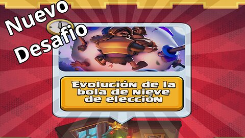 Desafio evolucion de la bola de nieve de eleccion #clashroyale